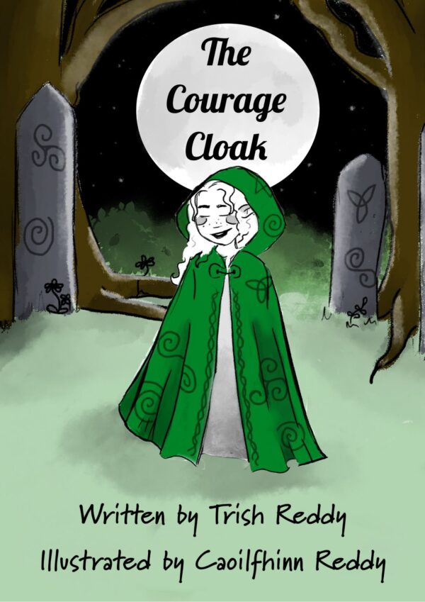 The Courage Cloak by Patricia Reddy
